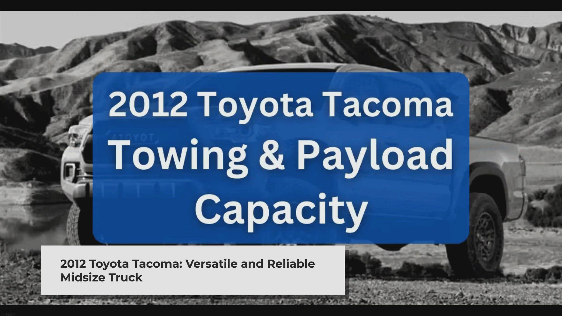 'Video thumbnail for 2012 Toyota Tacoma Towing Capacity & Payload (Charts). Hitch, GVWR, trailer weight, towable vehicles, towing safety, accessories, and guidelines, GCWR, Tow package, Charts, Tongue weight, Tow vehicle, Fifth-wheel, Gooseneck, limits, tips.'
