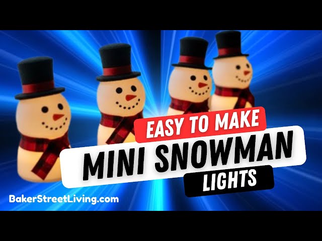 Video thumbnail for Easy to Make Mini Snowman Lights