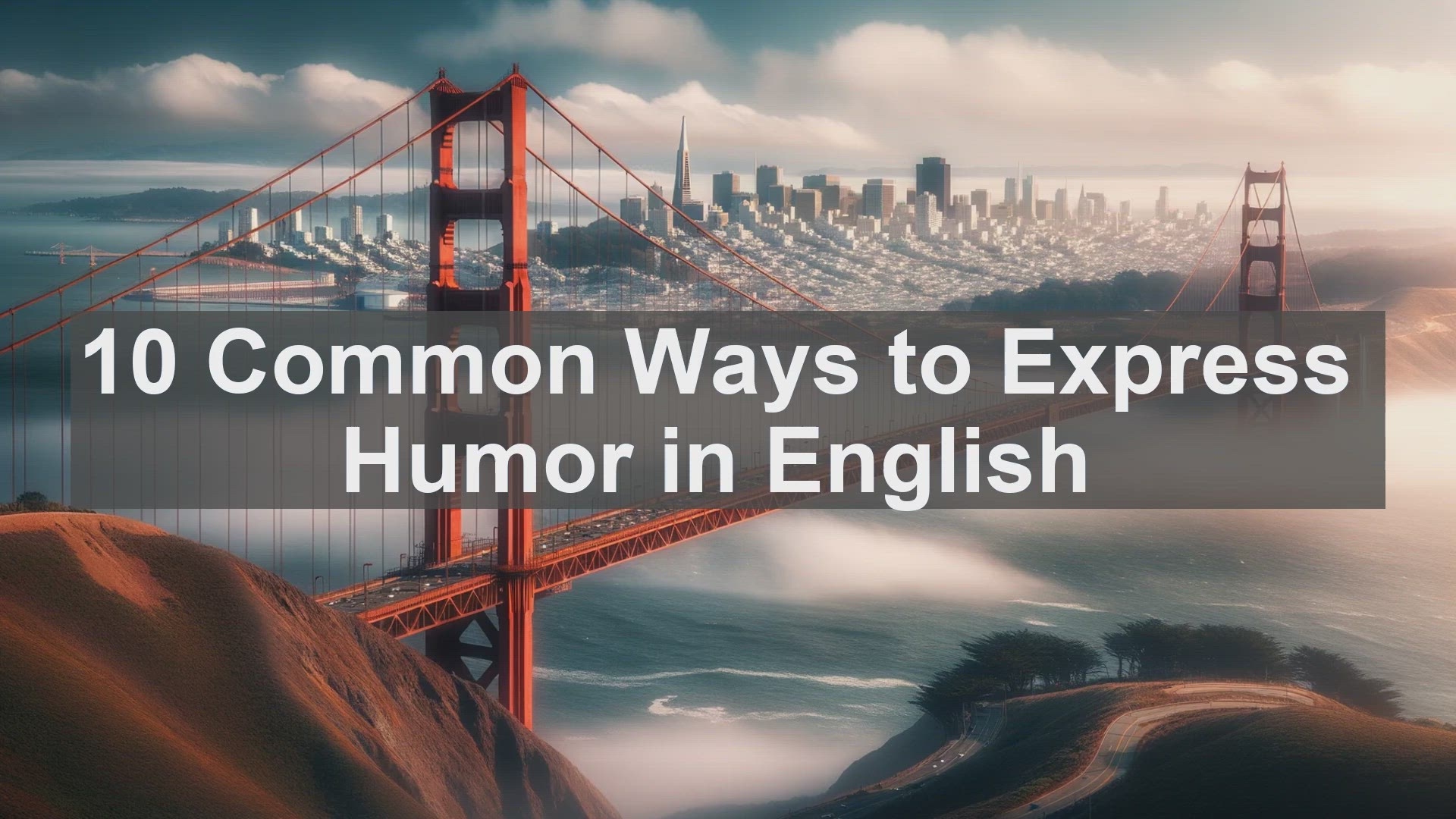 'Video thumbnail for 10 Common Ways to Express Humor in English '
