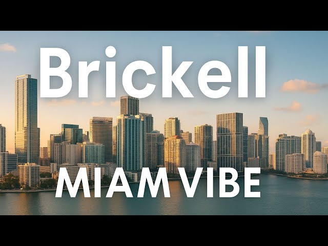 Video thumbnail for Brickell Miami Vibe: Modern Living, Great Food & Stunning Architecture