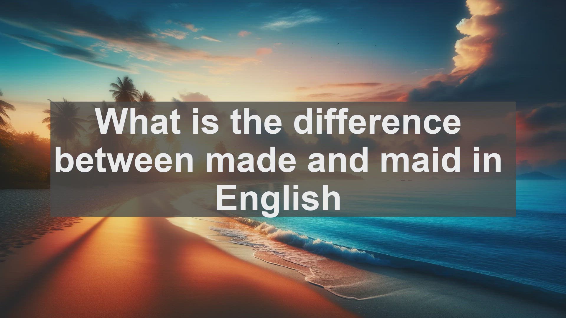 'Video thumbnail for What is the difference between made and maid in English?'