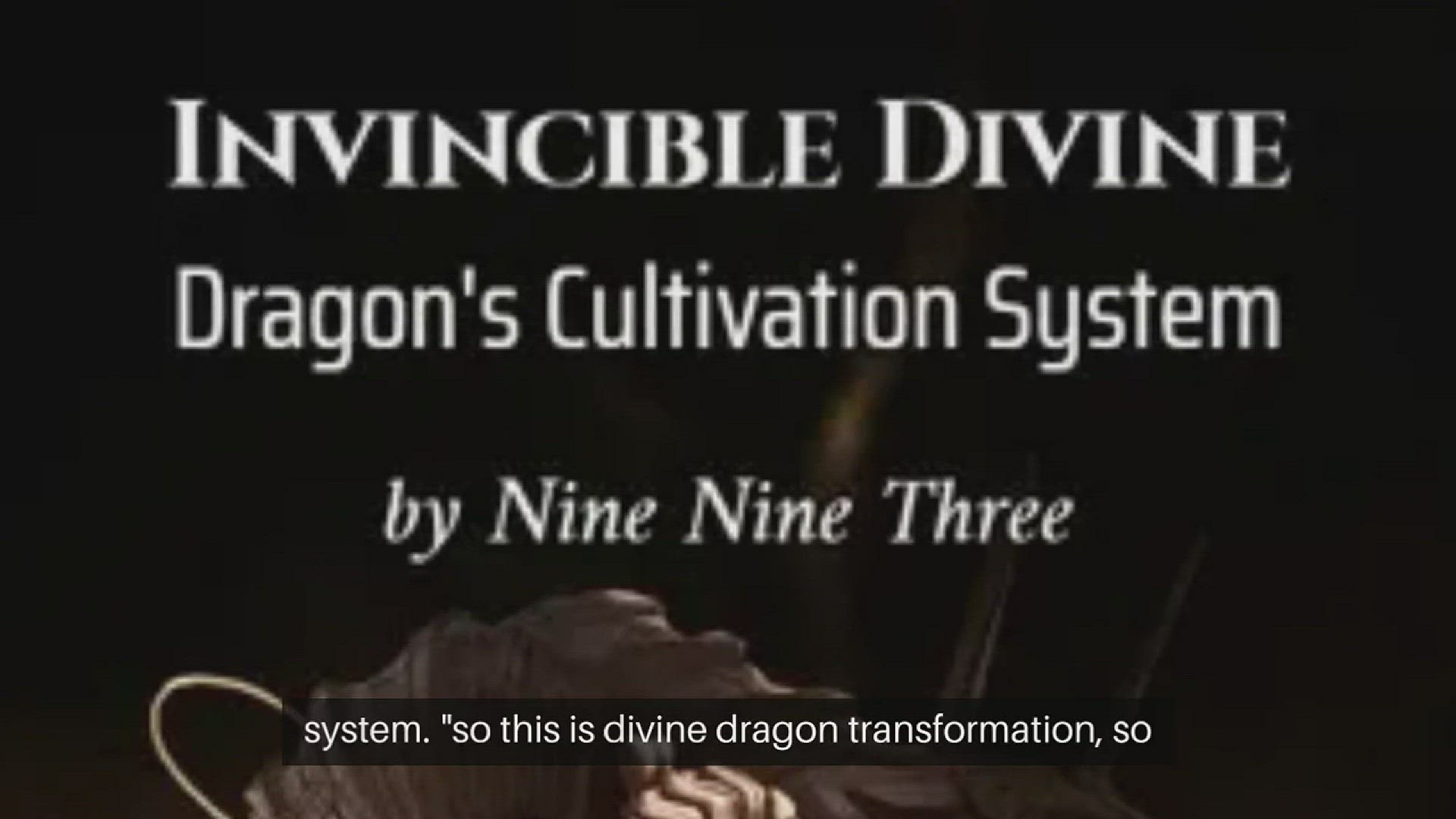 'Video thumbnail for Invincible Divine Dragon's Cultivation System :Chapter 1'