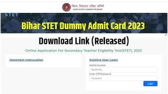 Video thumbnail for Bihar Stet Dummy Admit Card 2023 Download Kaise Karen| बिहार स्टेट डमी एडमिट कार्ड कैसे डाउनलोड करें