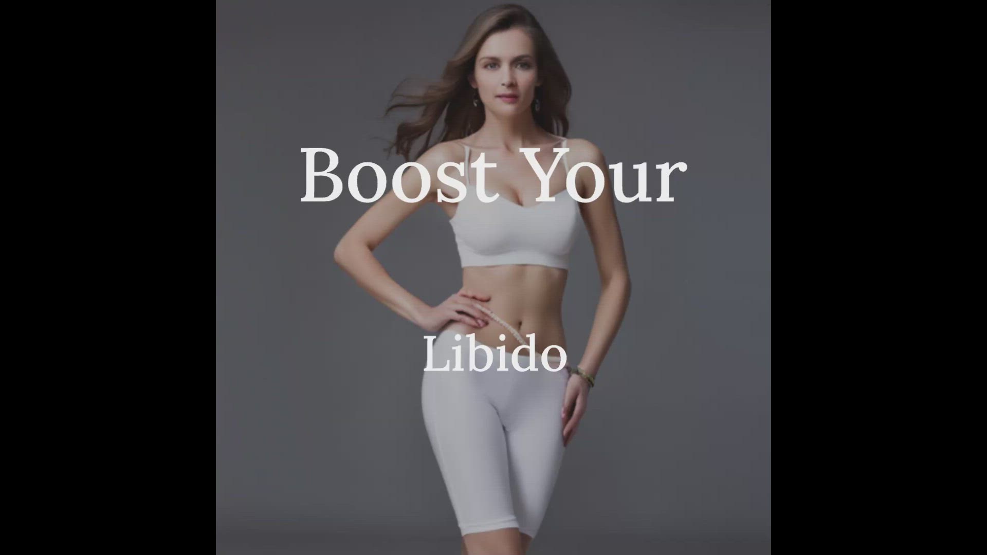 'Video thumbnail for Boost Your Libido'