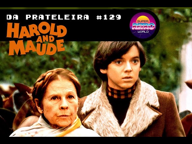 'Video thumbnail for DA PRATELEIRA #129. Ensina-me a Viver (HAROLD AND MAUDE, 1971)'