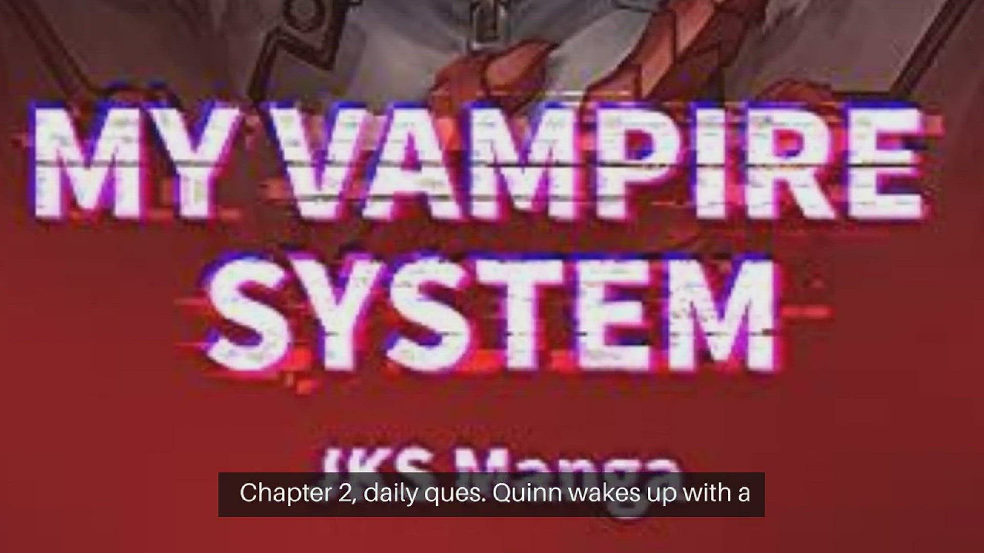 'Video thumbnail for My Vampire System : Chapter 2'
