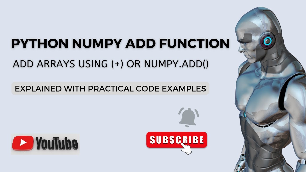 'Video thumbnail for Python Numpy Add Function | Add arrays using + or Numpy Add Function | Python Tutorial'