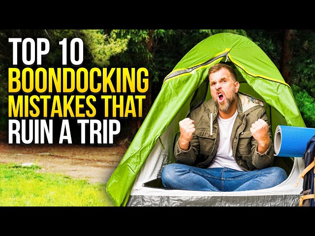 Video thumbnail for Boondocking Mistakes That Ruined Our Trip