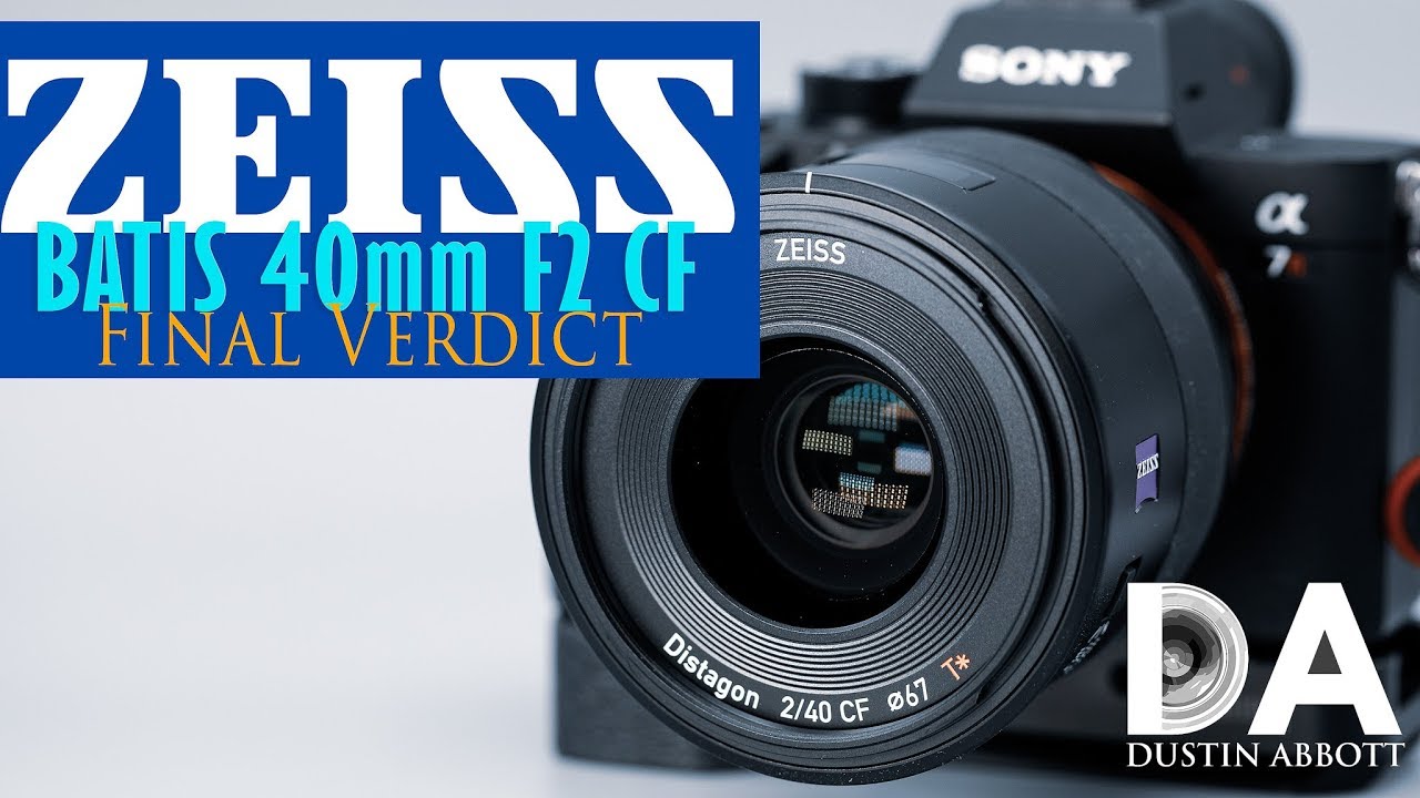 Zeiss Batis 40mm F2 CF Review - DustinAbbott.net