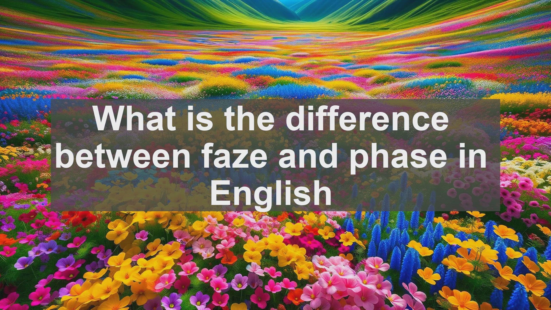 'Video thumbnail for What is the difference between faze and phase in English?'