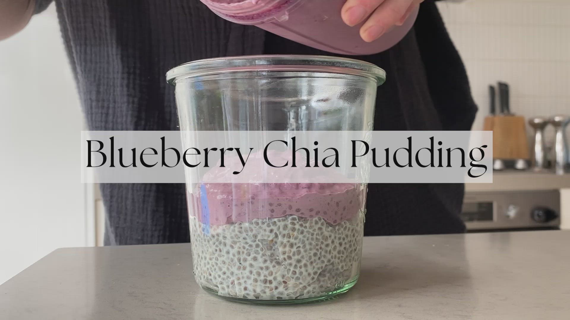 'Video thumbnail for Blueberry Chia Pudding'