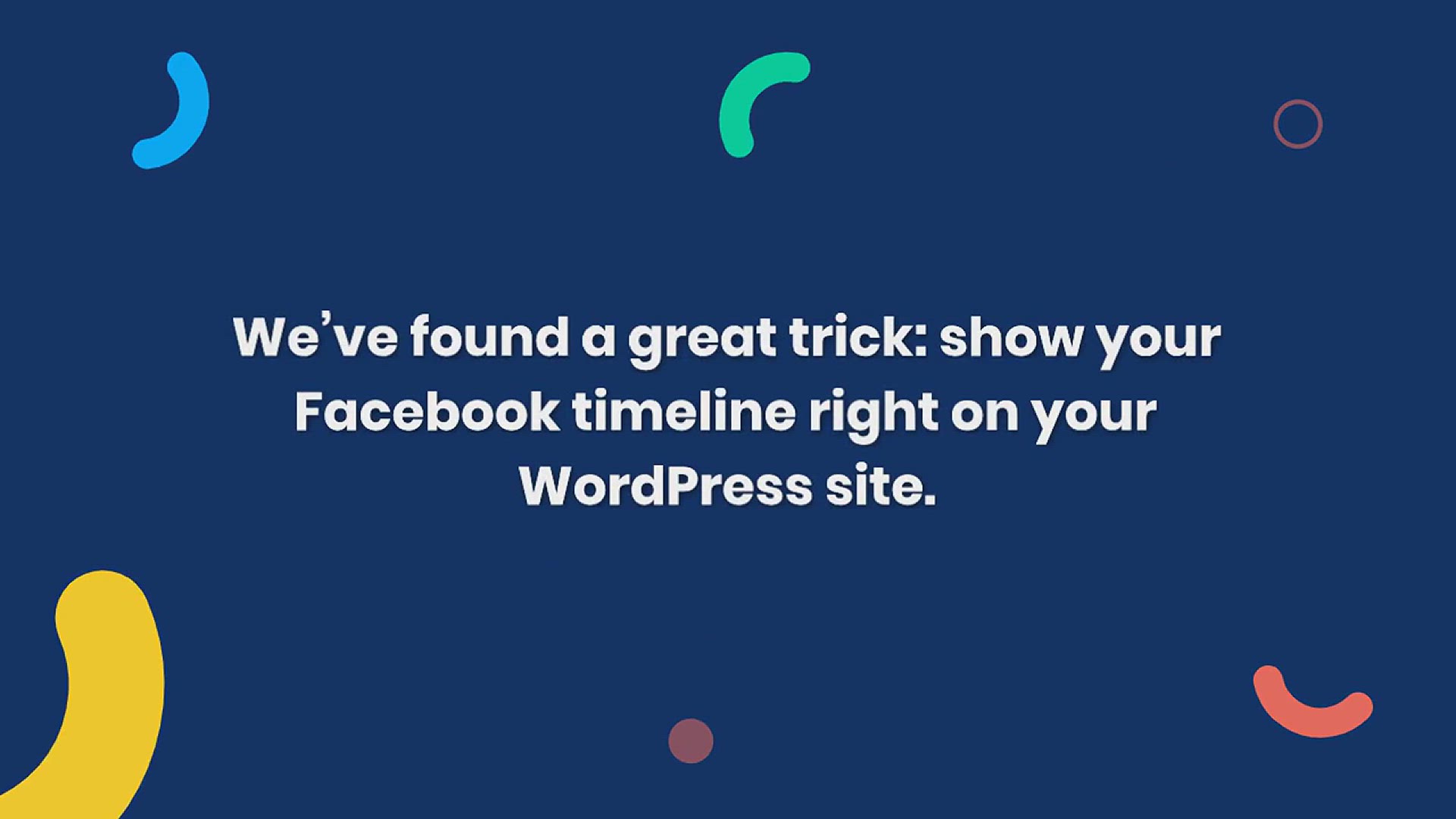 'Video thumbnail for How to Display Your Facebook Timeline in WordPress'