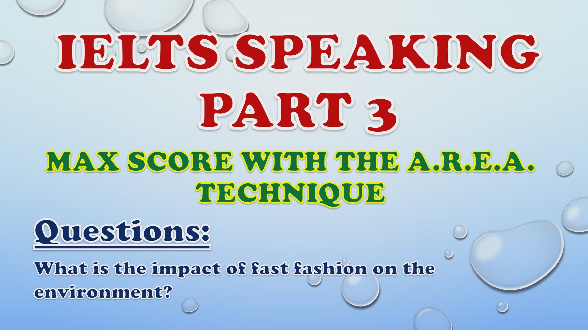 'Video thumbnail for What is the impact of fast fashion on the environment? - IELTS Speaking Part 3'