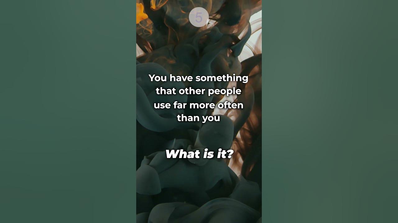 'Video thumbnail for Something other people use far more often than you, what is it? | ESL Riddle with answer'