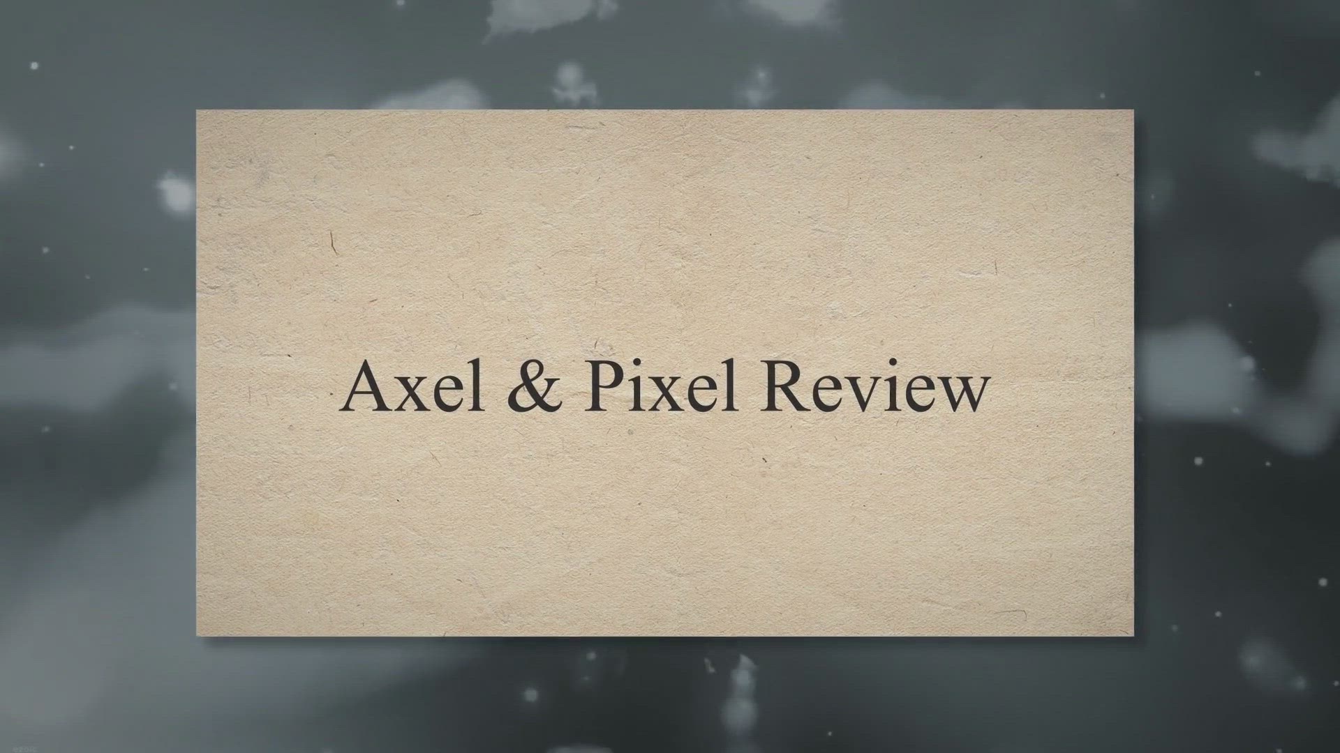 Video thumbnail for Review of Axel & Pixel