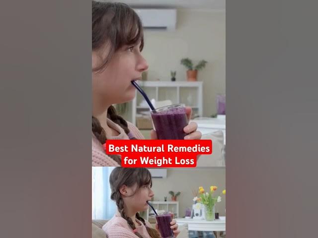 Video thumbnail for Best Natural Remedies for Weight Loss