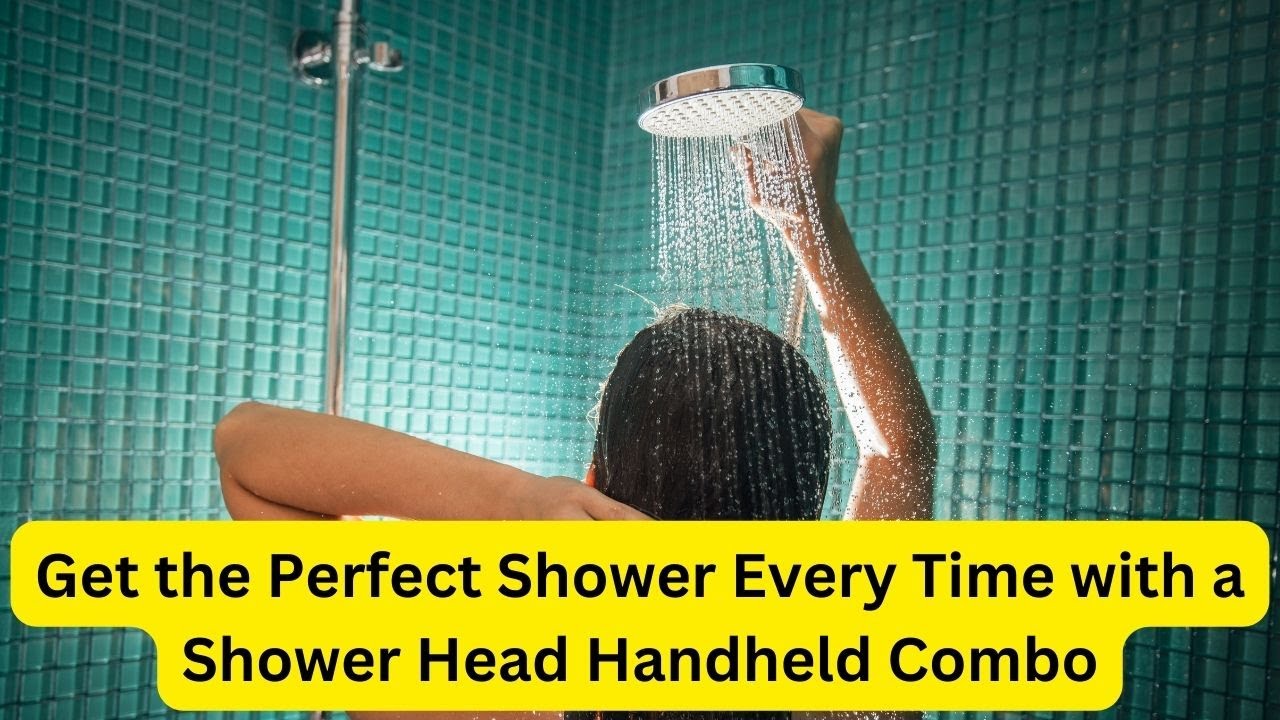 'Video thumbnail for Shower head with Handheld Combo - What you Need to Know'