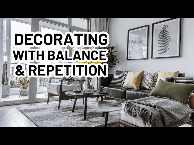 Video thumbnail for How to Use Balance and Repetition to Decorate Your Home