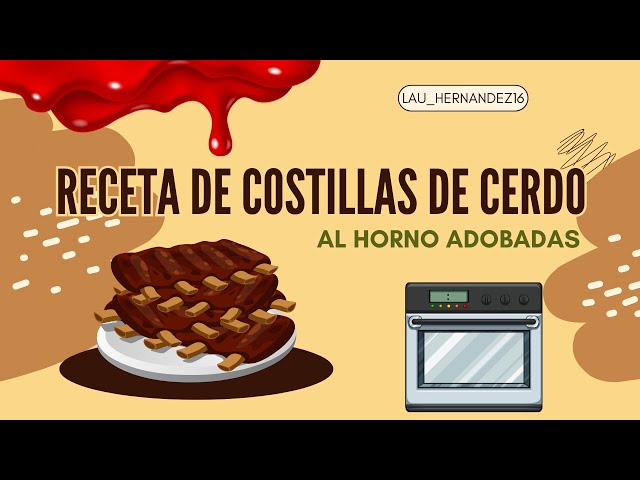 'Video thumbnail for Receta de Costillas de Cerdo al Horno Adobadas - LAURA'