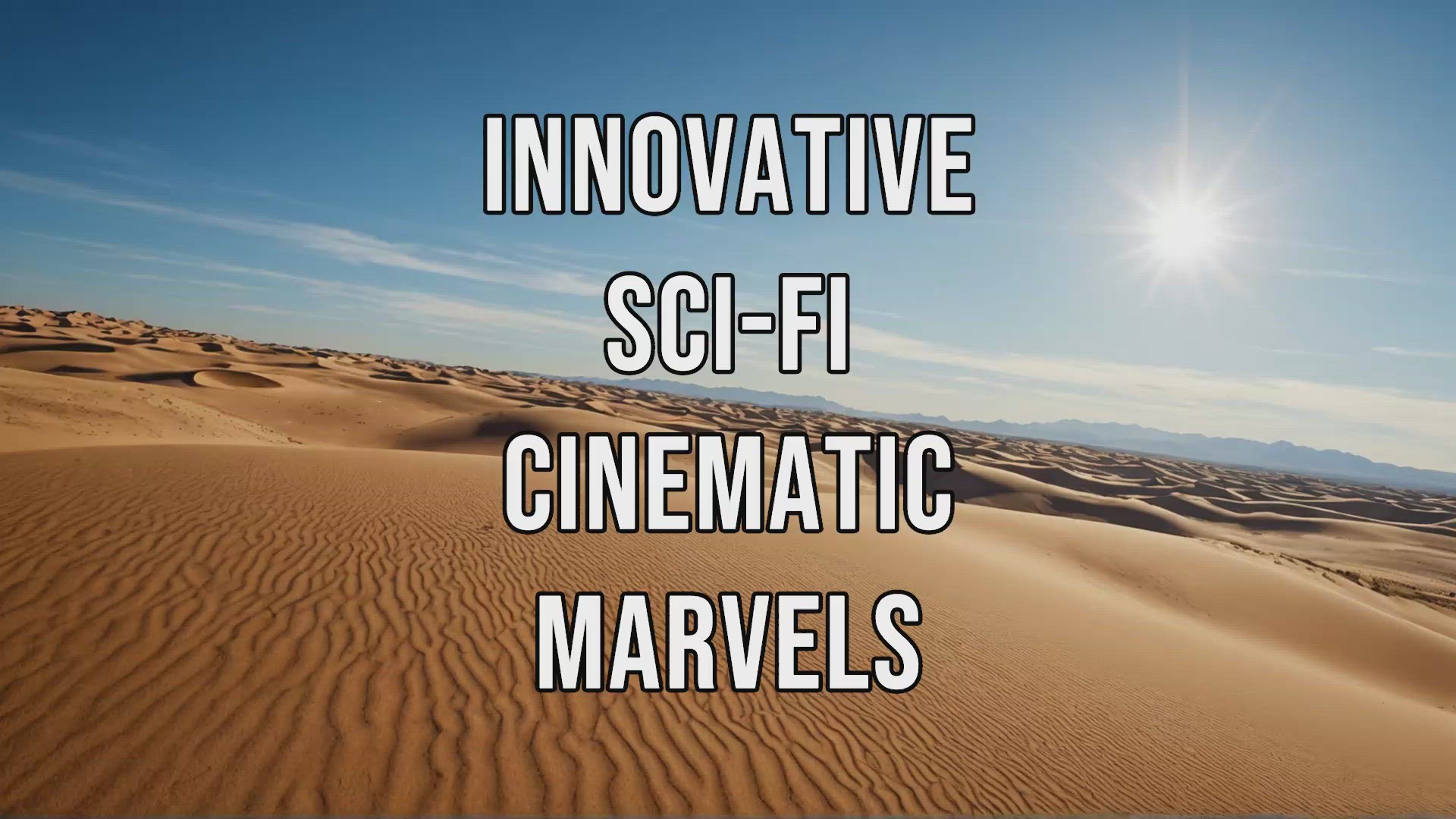 'Video thumbnail for Innovative Sci-Fi Cinematic Marvels'