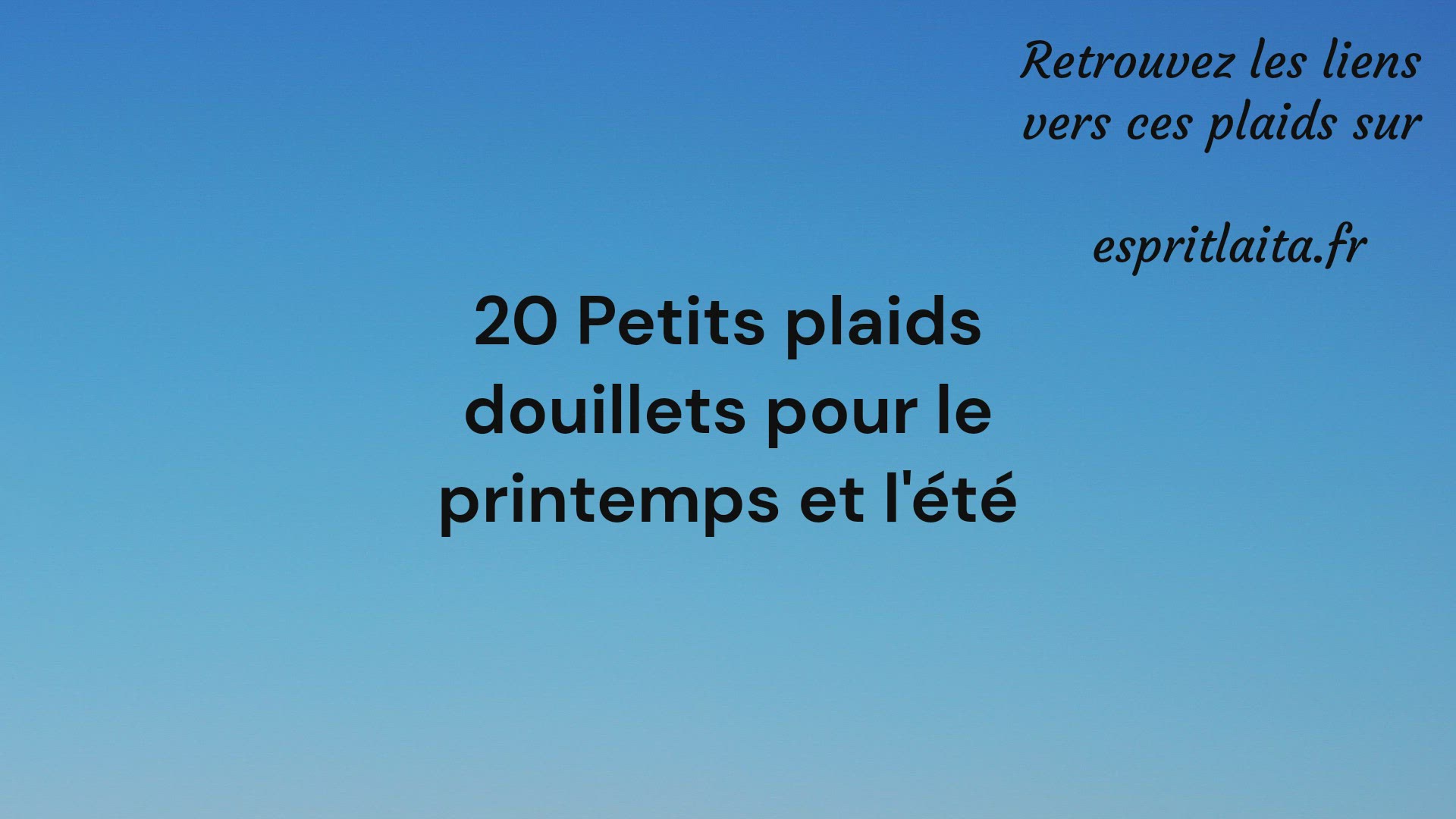 Video thumbnail for 20 Petits plaids douillets pour le printemps et l'été