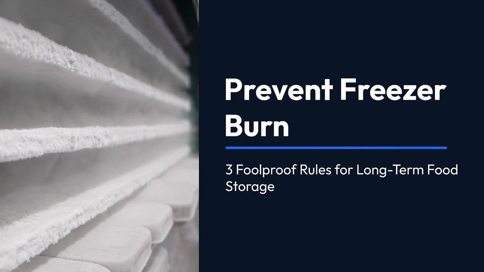 'Video thumbnail for Prevent Freezer Burn 3 Foolproof Rules'