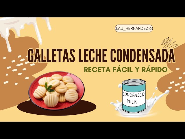 'Video thumbnail for Receta de Galletas de Leche Condensada Fácil y Rápido - LAURA'