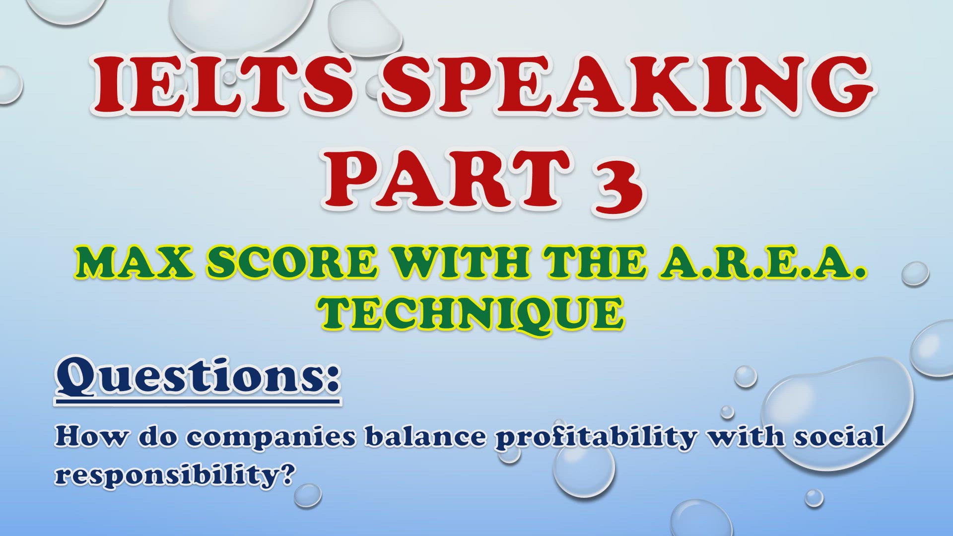 'Video thumbnail for How do companies balance profitability with social responsibility? - IELTS Speaking Part 3'