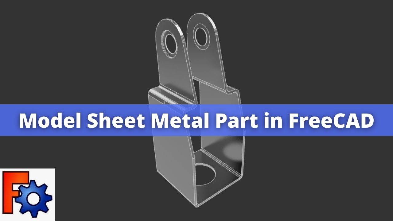 'Video thumbnail for Understand Sheet Metal Part Modeling in FreeCAD | FreeCAD Tutorial | Mechnexus |'