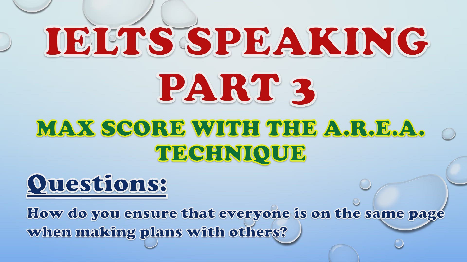 'Video thumbnail for How do you ensure that everyone is on the same page when making plans with others? - IELTS Speaking Part 3'