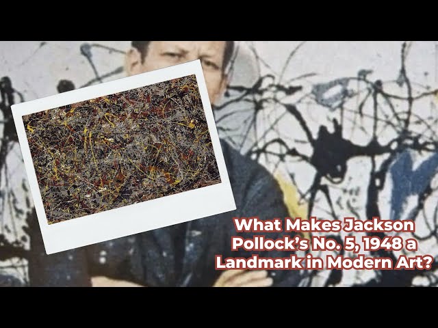 Video thumbnail for What Makes Jackson Pollock’s No 5, 1948 a Landmark in Modern Art?