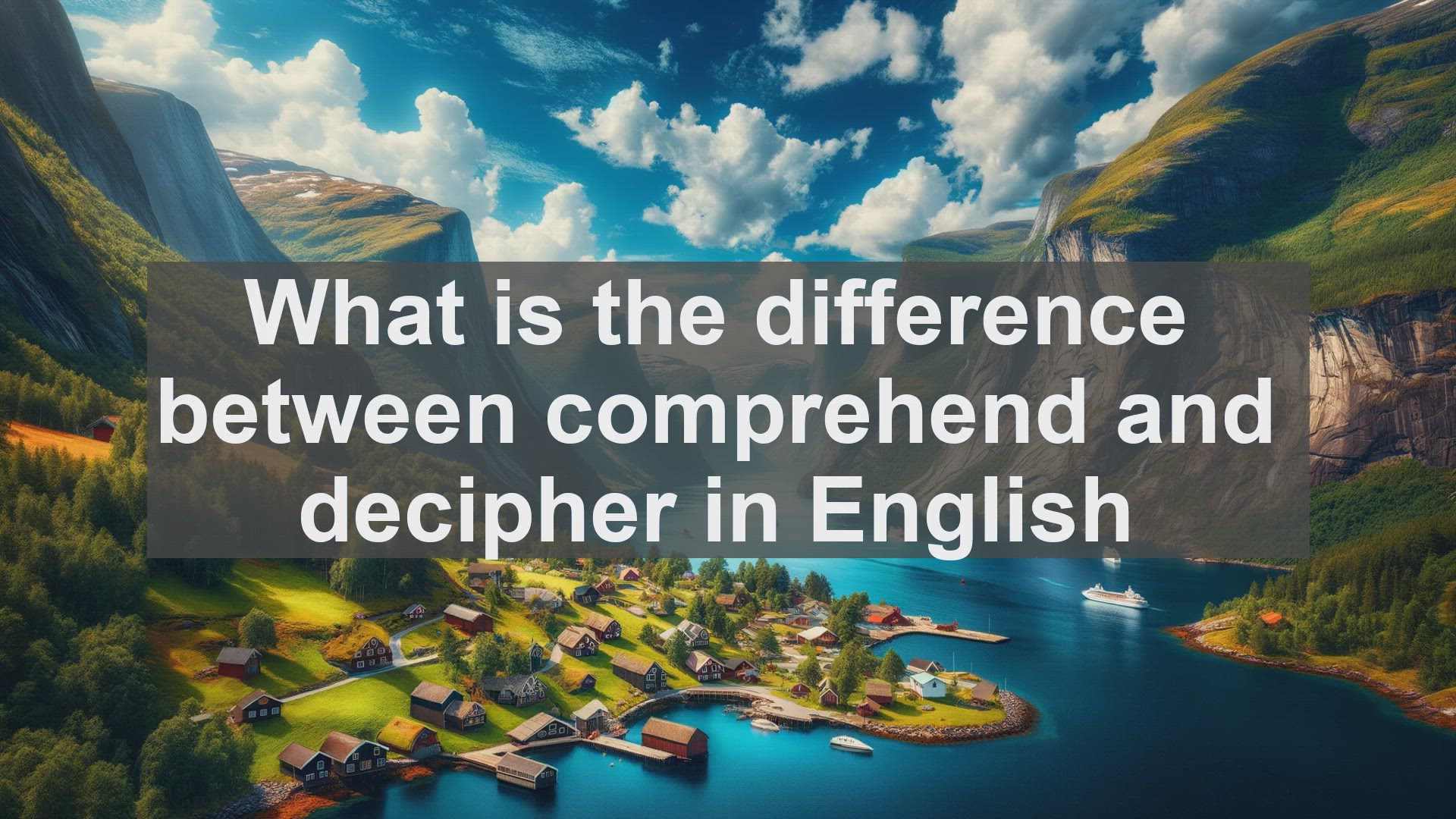 'Video thumbnail for What is the difference between comprehend and decipher in English?'