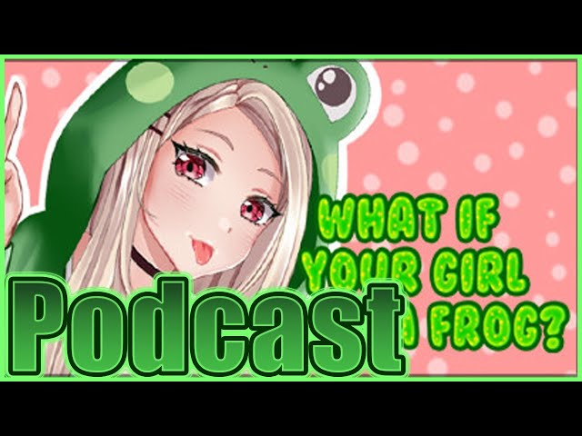 Video thumbnail for Let's Talk What If Your Girl Was A Frog on Not Now Mom, I'm Gaming