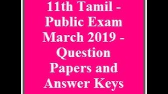 Video thumbnail for 11th Tamil Public Exam March 2019 Answer Keys