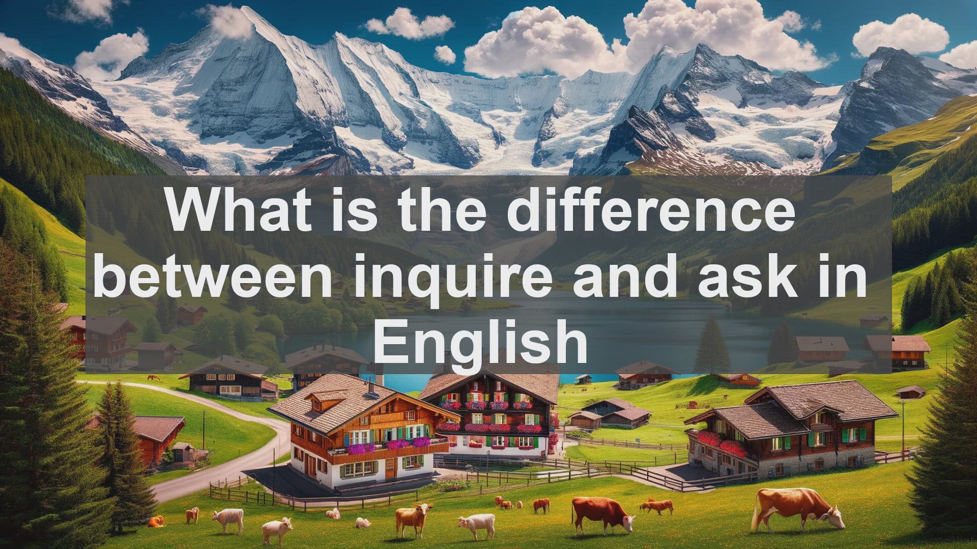 'Video thumbnail for What is the difference between inquire and ask in English?'