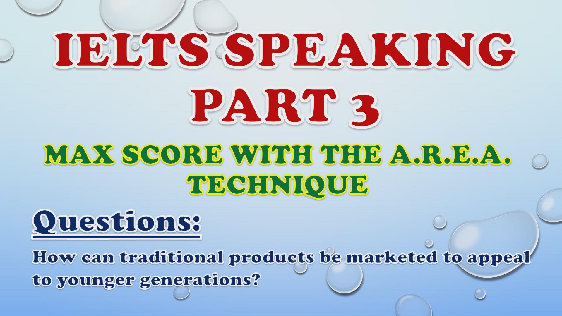 'Video thumbnail for How can traditional products be marketed to appeal to younger generations? - IELTS Speaking Part 3'
