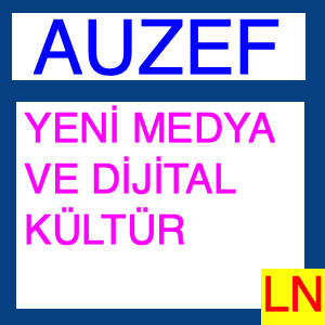 'Video thumbnail for Yeni Medya Ve Dijital Kültür – Auzef Grafik Tasarımı'