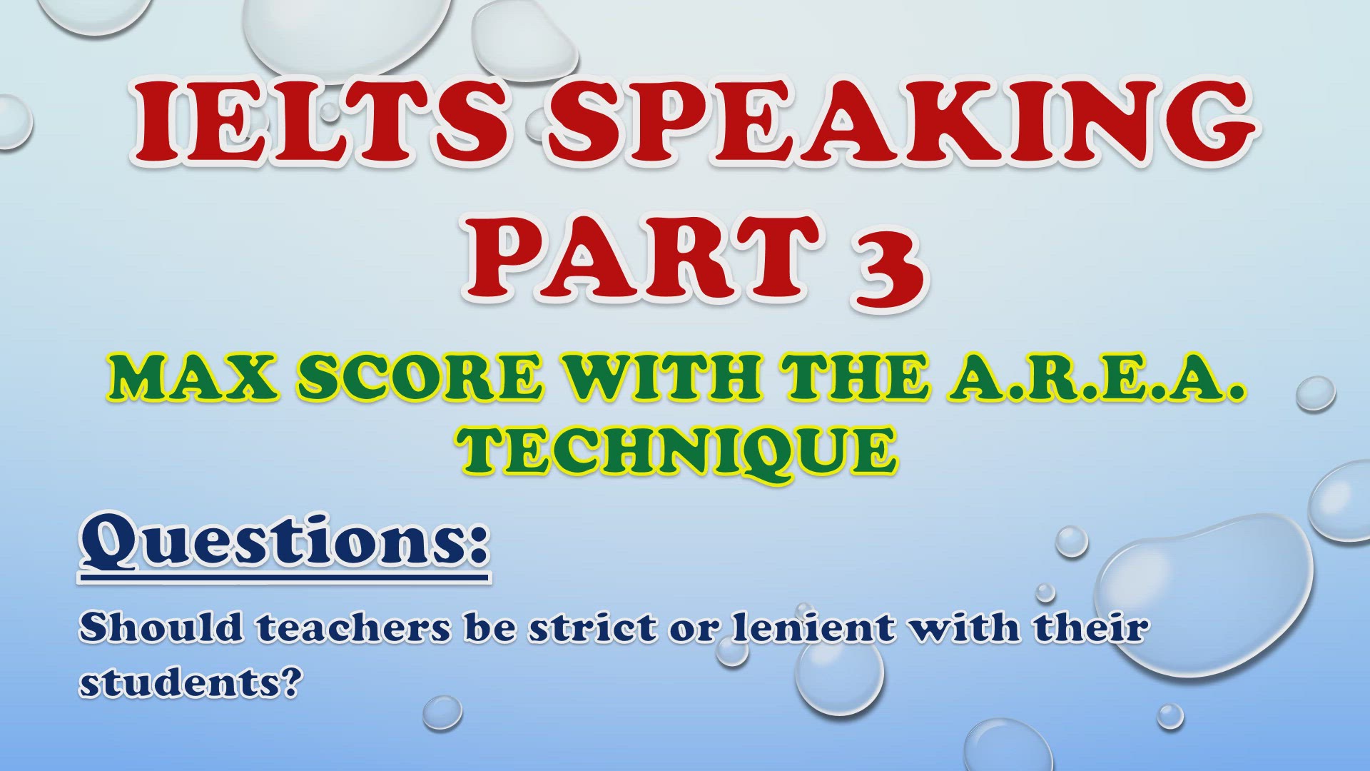'Video thumbnail for Should teachers be strict or lenient with their students? - IELTS Speaking Part 3'
