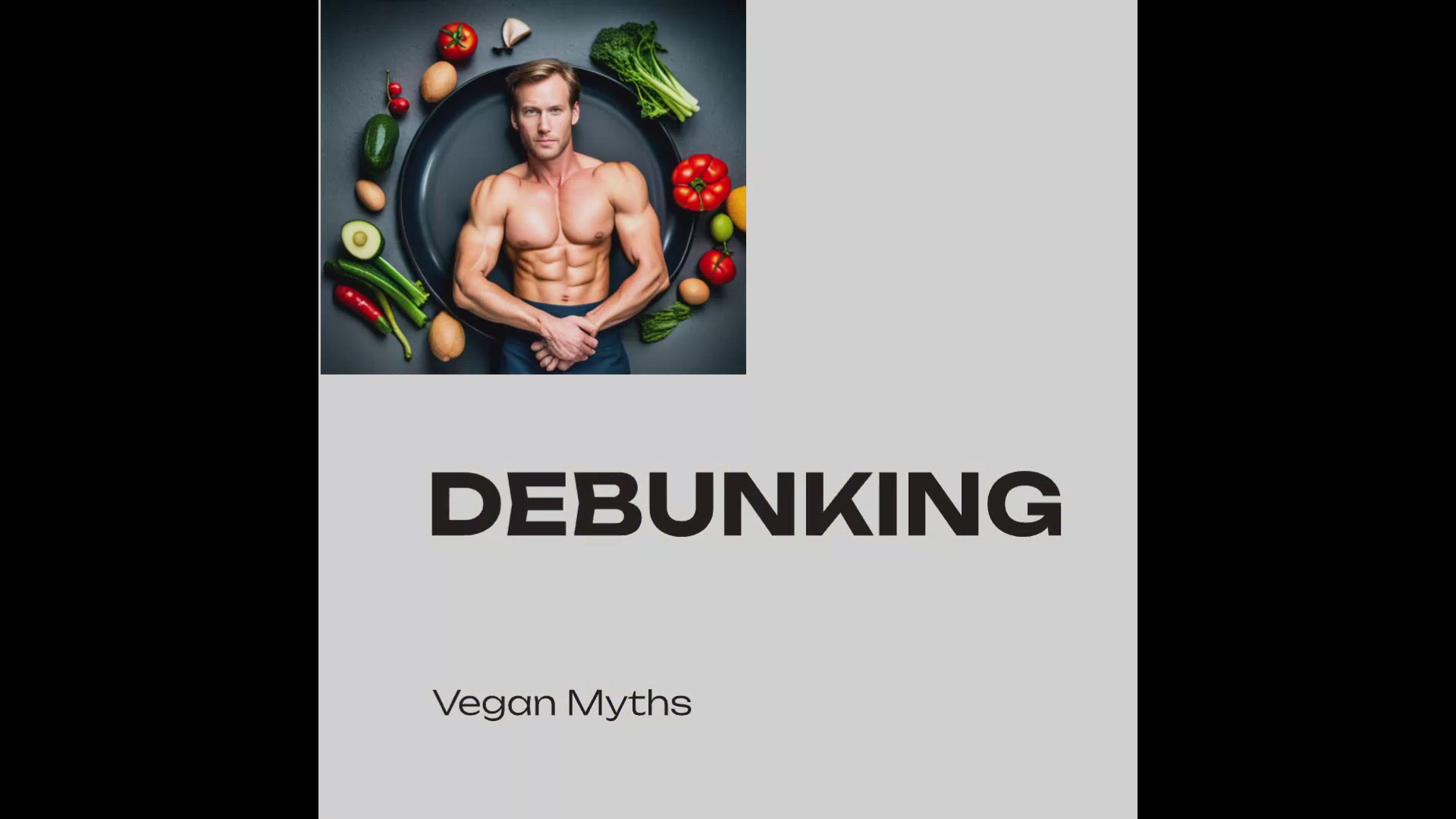 'Video thumbnail for Debunking Vegan Diet Myths'