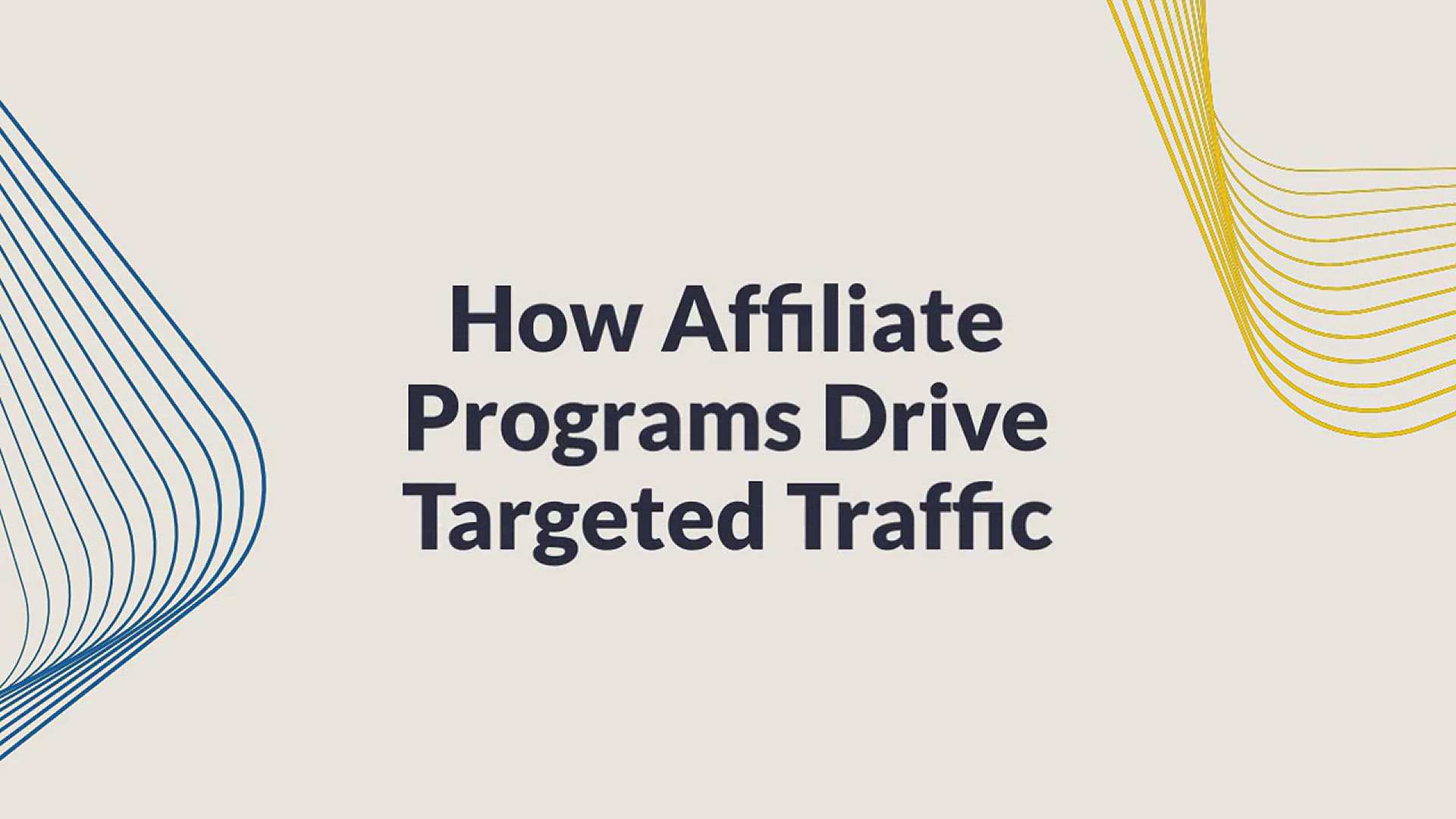 'Video thumbnail for How Affiliate Programs Drive Targeted Traffic'
