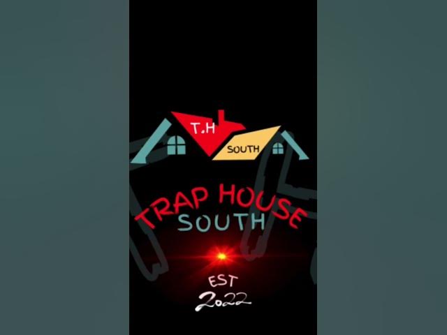 Video thumbnail for Trap_House South LLC