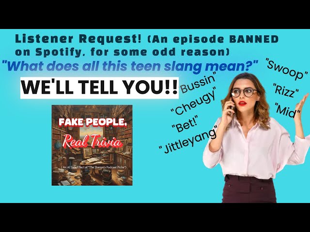 Video thumbnail for What does all this Teen Slang Mean? We'll tell you! (Listener Request)