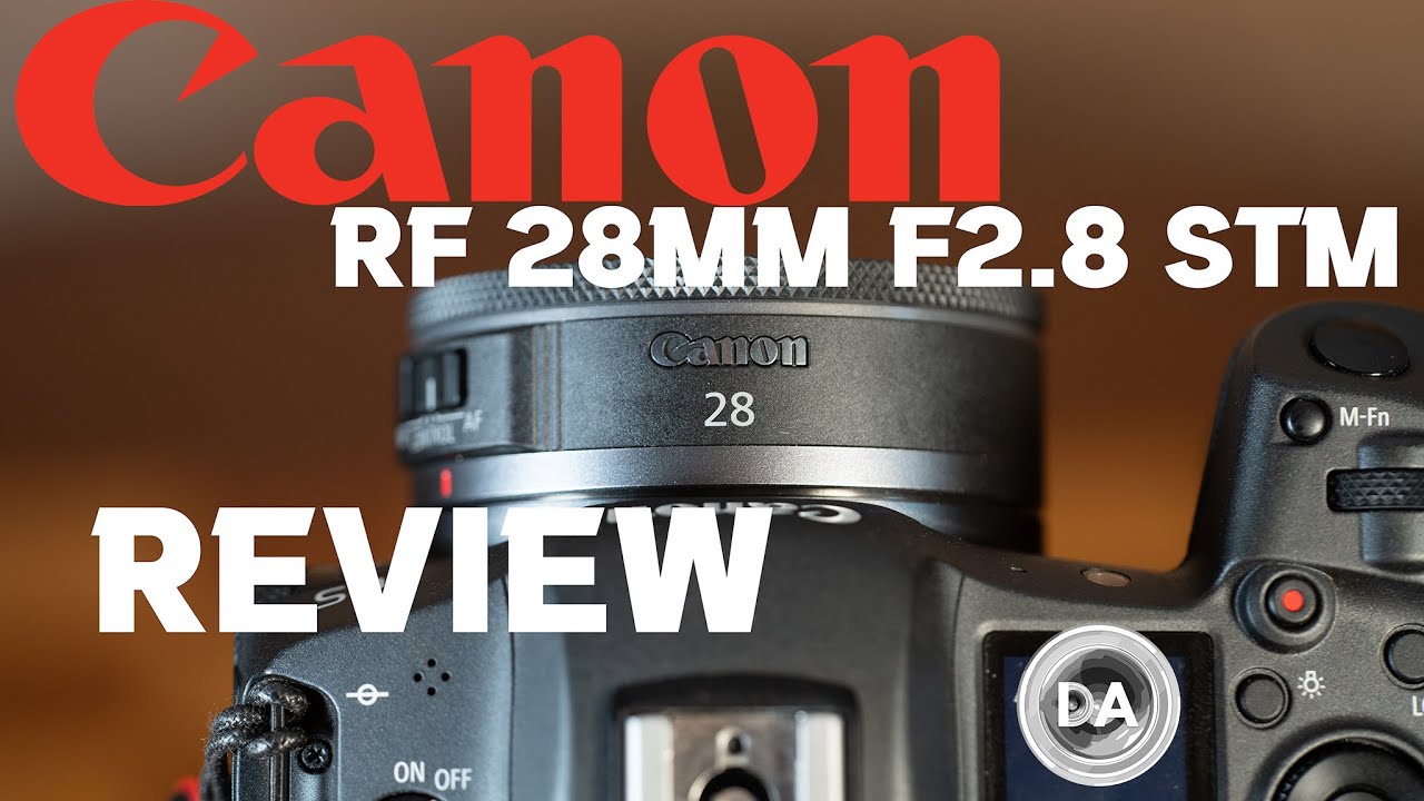 Canon RF 28mm F2.8 STM Review - DustinAbbott.net