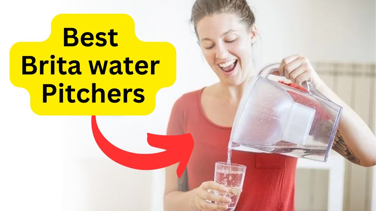 'Video thumbnail for Best Brita water Pitcher - Factors You Need to Know'