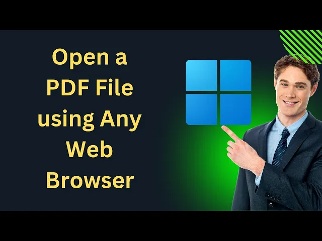 'Video thumbnail for How to Open a PDF File using Any Web Browser on Windows 11 | GearUpWindows Tutorial'