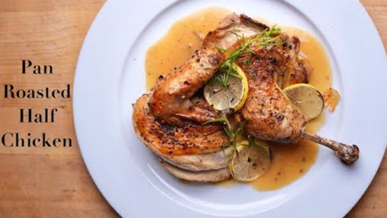 Video thumbnail for Pan-Roasted Half Chicken & Gravy
