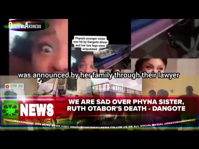 Video thumbnail for We Are Sad Over Phyna Sister, Ruth Otabor's Death - Dangote