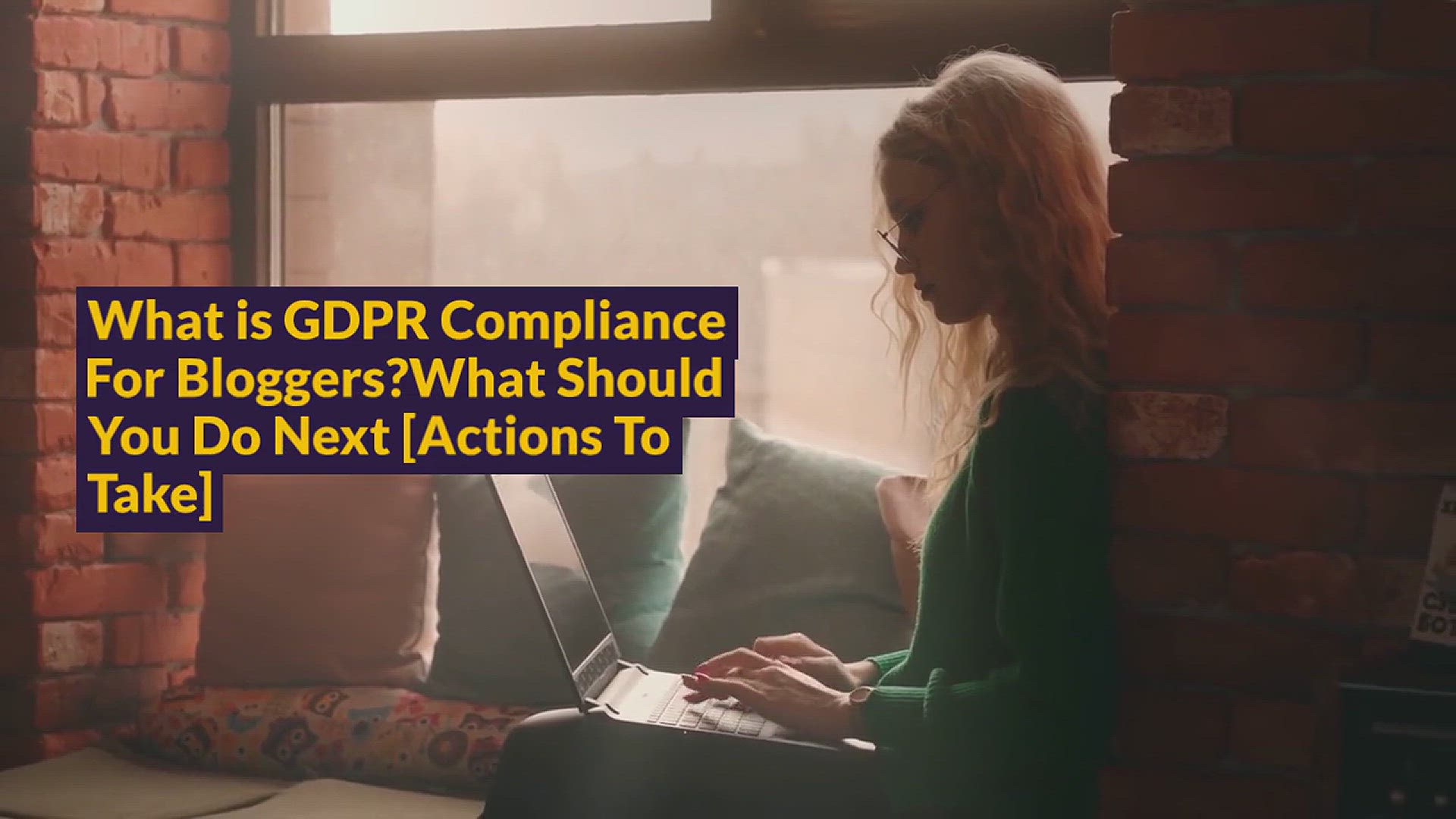 'Video thumbnail for What is GDPR Compliance For Bloggers? What Should You Do Next [Actions To Take]'