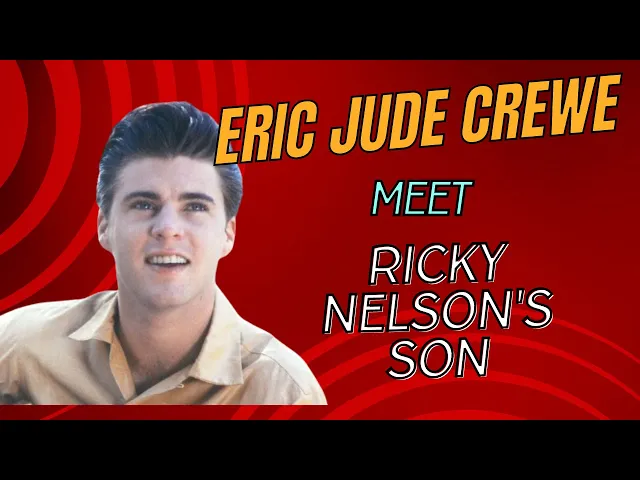 'Video thumbnail for Eric Jude Crewe: Meet Ricky Nelson's Son'