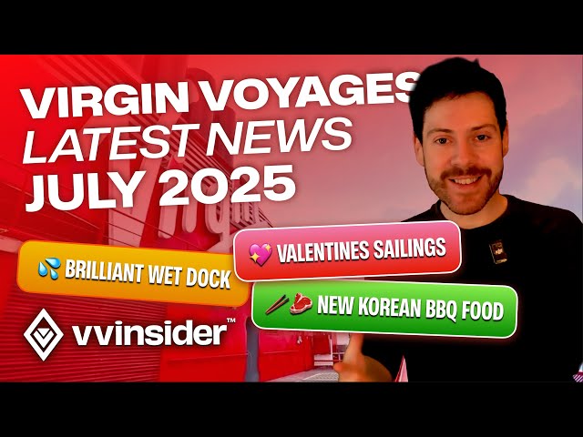 Video thumbnail for What's NEW? Virgin Voyages July 2025 - INSIDER News and Deals